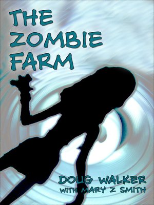 cover image of The Zombie Farm